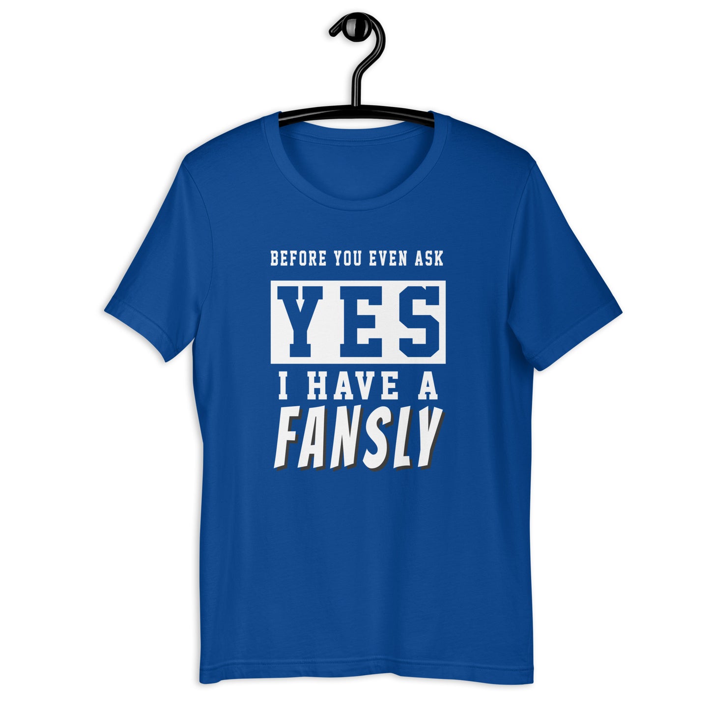 Before you ask Fans Short-Sleeve Unisex T-Shirt
